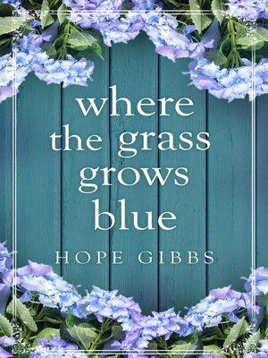 cover image of Where the Grass Grows Blue